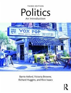 Politics - Axford, Barrie (Oxford Brookes University, UK); Browne, Victoria (Oxford Brookes University, UK); Huggins, Richard (Oxford Brookes University, UK)