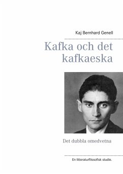 Kafka och det kafkaeska - Genell, Kaj Bernhard