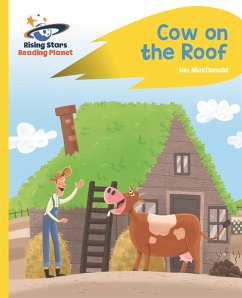 Reading Planet - Cow on the Roof - Yellow: Rocket Phonics - Macdonald, Ian