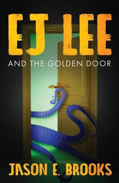 E.J. Lee and The Golden Door - Brooks, Jason E.