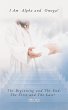 I Am Alpha and Omega! the Beginning and... - Bild 1