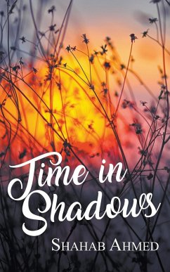 Time in Shadows - Ahmed, Shahab