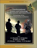 Transformational Science and Technology for the Current and Future Force - Proceedings of the 24th US Army Science Conference