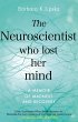 The Neuroscientist Who Lost Her Mind - Bild 1
