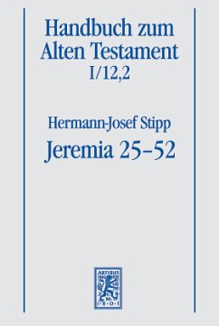 Jeremia 25-52 / Handbuch zum Alten Testament I/12,2 - Stipp, Hermann-Josef