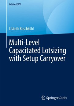 Multi-Level Capacitated Lotsizing with Setup Carryover - Buschkühl, Lisbeth