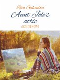 Aunt Jole's attic (eBook, ePUB)