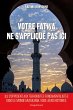 Votre fatwa ne s'applique pas ici... - Bild 1
