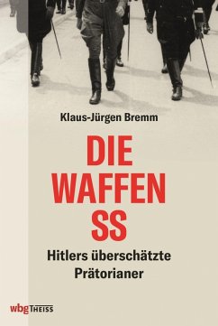 Die Waffen-SS (eBook, PDF) - Bremm, Klaus-Jürgen