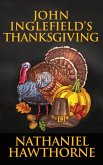 John Inglefield's Thanksgiving (eBook, ePUB) John Inglefield's Thanksgiving (eBook, ePUB)