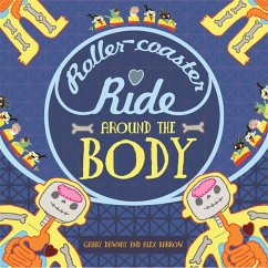 A Roller-Coaster Ride Around the Body - Dawnay, Gabby