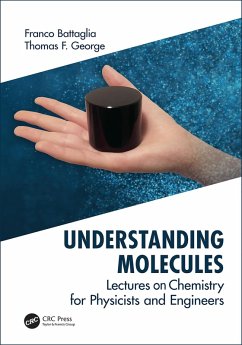 Understanding Molecules (eBook, PDF) - Battaglia, Franco; George, Thomas F.