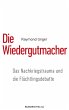 Die Wiedergutmacher (eBook, ePUB) - Bild 1