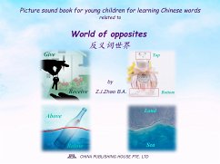 Picture sound book for young children for learning Chinese words related to World of opposites (eBook, ePUB) - Z. J., Zhao