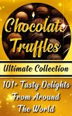 Chocolate Truffles Recipe Book - Ultimate Collection (eBook, ePUB)