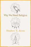 Why We Need Religion (eBook, PDF)
