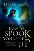 How To Spook Yourself Up (eBook, ePUB)