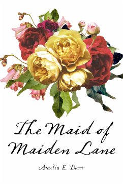 The Maid of Maiden Lane (eBook, ePUB) - E. Barr, Amelia
