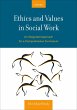 Ethics and Values in Social Work... - Bild 1