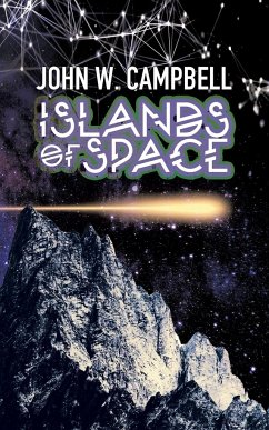 Islands of Space - Campbell, John W.