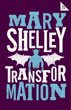 Transformation - Shelley, Mary