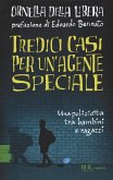 Tredici casi per un'agente speciale Tredici casi per un'agente speciale
