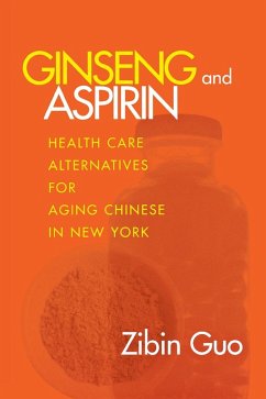 Ginseng and Aspirin (eBook, PDF)