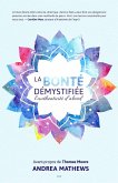 La bonte demystifiee (eBook, ePUB) La bonte demystifiee (eBook, ePUB)