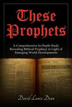 These Prophets (eBook, ePUB) - Dean, David Lance