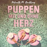 Puppen mit und ohne Herz (Ungekürzt) (MP3-Download)