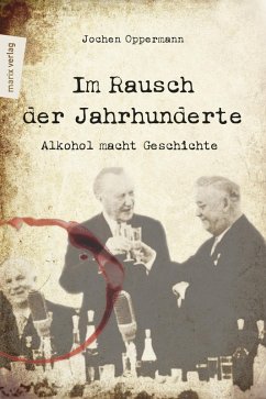 Im Rausch der Jahrhunderte (eBook, ePUB) - Oppermann, Jochen