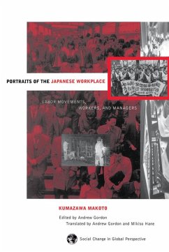 Portraits Of The Japanese Workplace (eBook, ePUB) - Gordon, Andrew; Hane, Mikiso; Selden, Mark; Makoto, Kumazawa