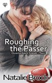 Roughing the Passer (eBook, ePUB) Roughing the Passer (eBook, ePUB)