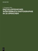 Enzyklopädisches Wörterbuch Kartographie in 25 Sprachen (eBook, PDF)