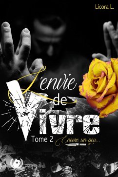 L'envie de vivre - Tome 2 (eBook, ePUB) - L., Licora