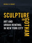 Sculpture in Gotham (eBook, ePUB)
