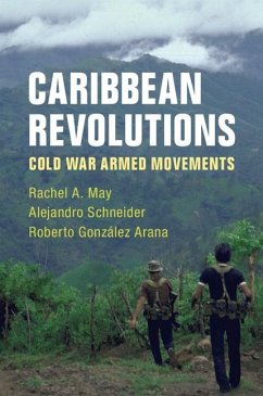 Caribbean Revolutions (eBook, ePUB) - May, Rachel A.