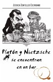 Platón y Nietzsche se encuentran en un bar (eBook, ePUB)