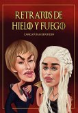 Retratos de hielo y fuego (eBook, ePUB)