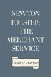 Newton Forster: The Merchant Service... - Bild 1