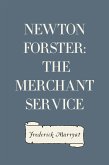 Newton Forster: The Merchant Service (eBook, ePUB)