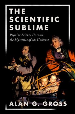 The Scientific Sublime (eBook, PDF) - Gross, Alan G.