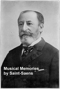 Musical Memories (eBook, ePUB) - Saint-Saens, Camille