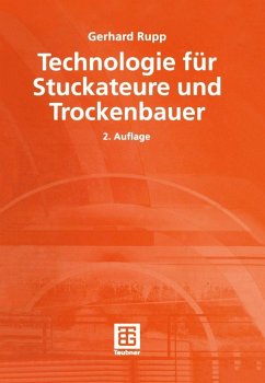 Technologie für Stuckateure und Trockenbauer (eBook, PDF) - Rupp, Gerhard