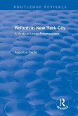Routledge Revivals: Reform in New York City (1991) (eBook, PDF)