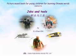 Picture sound book for young children for learning Chinese words related to Jobs and tools (fixed-layout eBook, ePUB) - Z.J., Zhao