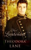 Her Lieutenant (eBook, ePUB) Her Lieutenant (eBook, ePUB)