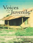Voices from the Juvenile: A Collection of Poems (eBook, ePUB) Voices from the Juvenile: A Collection of Poems (eBook, ePUB)