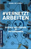 VernetztArbeiten: Soziale Netzwerke in Unternehmen (eBook, ePUB)