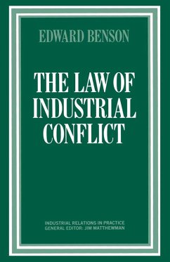 The Law of Industrial Conflict (eBook, PDF) - Benson, Edward
